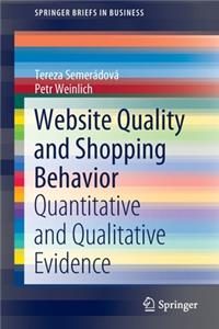 Website Quality and Shopping Behavior