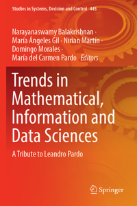 Trends in Mathematical, Information and Data Sciences