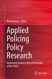Applied Policing Policy Research