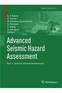 Advanced Seismic Hazard Assessment