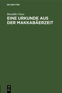 Eine Urkunde Aus Der Makkabäerzeit