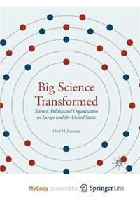 Big Science Transformed