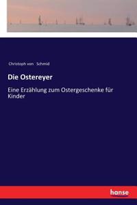 Die Ostereyer