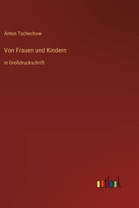 Von Frauen und Kindern
