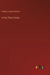 In the Three Zones
