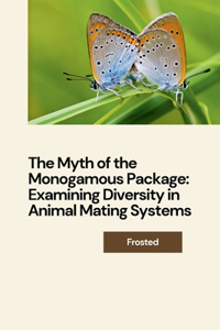 Myth of the Monogamous Package