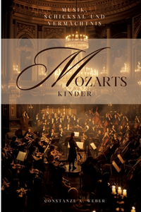Mozarts Kinder
