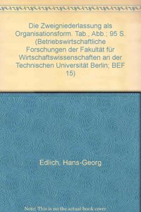 Die Zweigniederlassung ALS Organisationsform