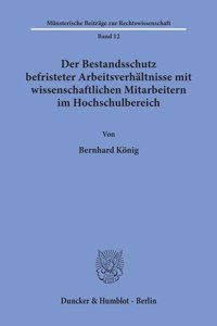 Der Bestandsschutz Befristeter Arbeitsverhaltnisse Mit Wissenschaftlichen Mitarbeitern Im Hochschulbereich