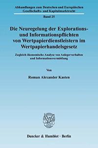 Die Neuregelung Der Explorations- Und Informationspflichten Von Wertpapierdienstleistern Im Wertpapierhandelsgesetz