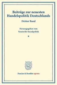 Beitrage Zur Neuesten Handelspolitik Deutschlands