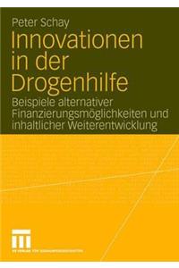 Innovationen in der Drogenhilfe
