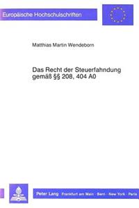 Das Recht Der Steuerfahndung Gemaess 208, 404 Ao