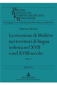 La Ricezione Di Moliere Nei Territori Di Lingua Tedesca Nel XVII E Nel XVIII Secolo