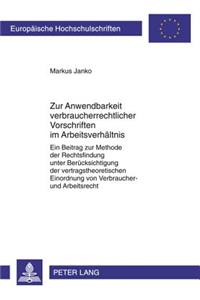 Zur Anwendbarkeit Verbraucherrechtlicher Vorschriften Im Arbeitsverhaeltnis