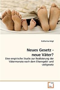 Neues Gesetz - neue Väter?