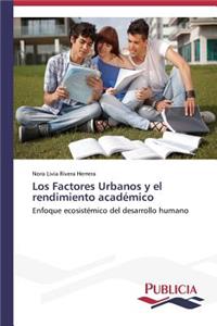 Factores Urbanos y el rendimiento académico