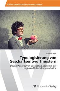 Typologisierung von Geschäftsentwurfmustern