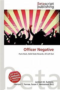 Officer Negative