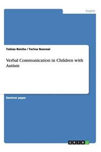 Verbal Communication in Children with Autism