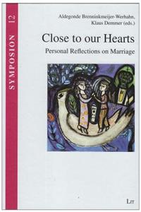 Close to Our Hearts