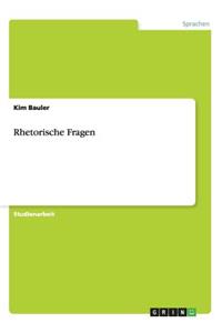 Rhetorische Fragen