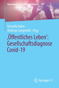 'Öffentliches Leben' Gesellschaftsdiagnose Covid-19