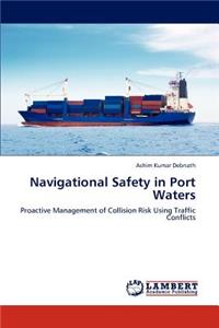 Navigational Safety in Port Waters