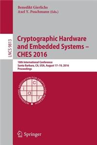 Cryptographic Hardware and Embedded Systems - Ches 2016