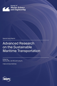 Advanced Research on the Sustainable Maritime Transportation