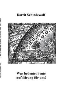 Was Bedeutet Heute Aufklarung Fur Uns?