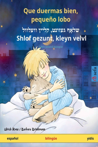 Que duermas bien, pequeño lobo - שלאָף געזונט, קליין וועלוול - Shlof gezunt, kleyn velvl (español - yidis)