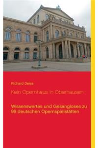 Kein Opernhaus in Oberhausen