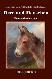 Tiere und Menschen