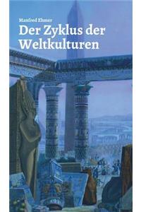 Der Zyklus der Weltkulturen