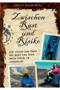 Zwischen Rast und Risiko: Ich reiste ans Ende der Welt und fand mein Glück im Abenteuer