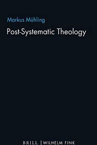 Postsystematic Theology 1-3 -Set