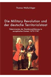 Military Revolution und der deutsche Territorialstaat