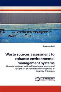 Waste Sources Assessment to Enhance Environmental Management Systems