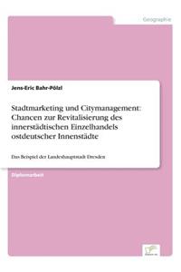 Stadtmarketing und Citymanagement