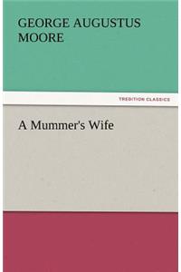 A Mummer's Wife