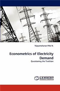Econometrics of Electricity Demand