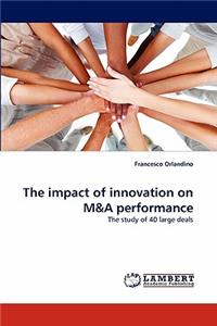 Impact of Innovation on M&A Performance