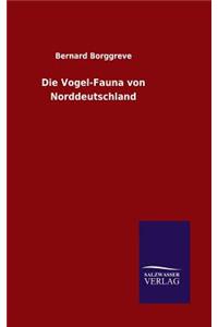 Die Vogel-Fauna von Norddeutschland