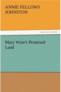 Mary Ware's Promised Land