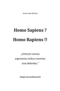 Homo Sapiens? Homo Rapiens!!