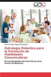 Estrategia Didactica Para La Formacion de Habilidades Comunicativas