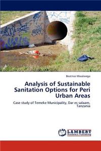 Analysis of Sustainable Sanitation Options for Peri Urban Areas