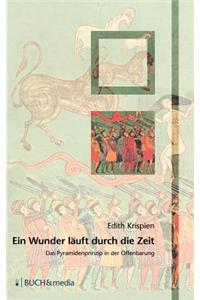 Ein Wunder läuft durch die Zeit