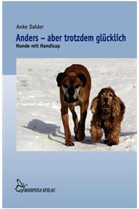 Anders - aber trotzdem glücklich